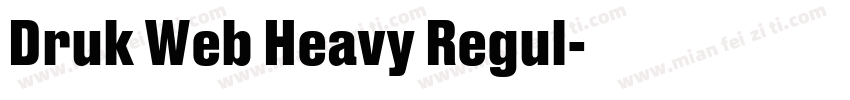 Druk Web Heavy Regul字体转换